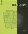 Hofhäuser - Eine Wohnbautypologie