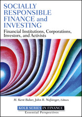 Socially Responsible Finance and Investing - Financial Institutions, Corporations, Investors, and Activists