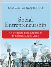 Social Entrepreneurship - An Evidence-Based Approach to Creating Social Value