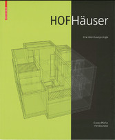 Hofhäuser - Eine Wohnbautypologie
